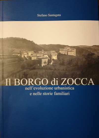 Copertina del libro di Stefano Santagata dove si parla anche della sede dell'Asilo Ronchi di Zocca